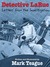 Detective LaRue: Letters fr...
