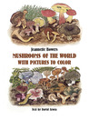 Mushrooms of the World with Pictures to Color Mushrooms of the World with Pictures to Color