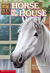 Horse in the House (Animal ...