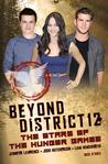 Beyond District 12 by Mick O'Shea Beyond District 12 by Mick O'Shea