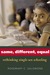 Same, Different, Equal by Rosemary C. Salomone