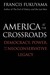America at the Crossroads: Democracy, Power, and the Neoconservative Legacy (Hardcover)