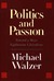 Politics and Passion: Towar...