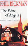 The Wine of Angels by Phil Rickman The Wine of Angels by Phil Rickman