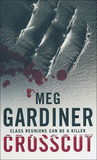 Crosscut by Meg Gardiner Crosscut by Meg Gardiner