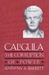 Caligula by Anthony A. Barrett Caligula by Anthony A. Barrett