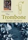 The Trombone The Trombone