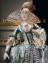 Dangerous Liaisons: Fashion and Furniture in the Eighteenth Century Dangerous Liaisons: Fashion and Furniture in the Eighteenth Century