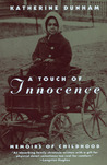 A Touch of Innocence: A Memoir of Childhood A Touch of Innocence: A Memoir of Childhood