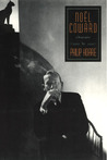 Noel Coward: A Biography Noel Coward: A Biography