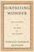 Surpassing Wonder: The Invention of the Bible and the Talmuds (Paperback)
