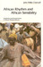 African Rhythm and African Sensibility by John Miller Chernoff
