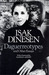 Daguerreotypes and Other Essays by Karen Blixen Daguerreotypes and Other Essays by Karen Blixen
