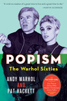 POPism: The Warhol Sixties POPism: The Warhol Sixties