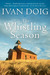 The Whistling Season (Paperback)