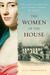 The Women of the House: How...