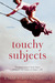 Touchy Subjects (Paperback)