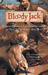 Bloody Jack Being an Account of the Curious Adventures of Mary "Jacky" Faber, Ship's Boy (Bloody Jack, #1)