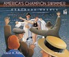 America's Champion Swimmer by David A. Adler America's Champion Swimmer by David A. Adler