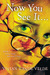 Now You See It . . . (Hardcover)