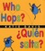 Who Hops?/Quien salta?: Lap-Sized Board Book (Board Book)