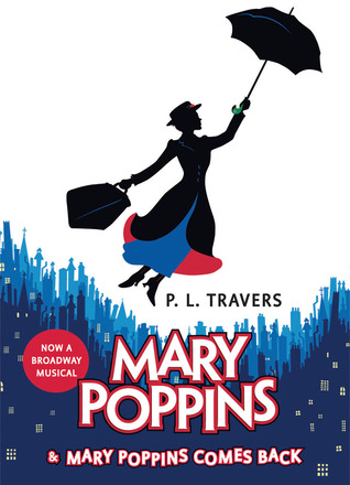 Mary Poppins and Mary Poppins Comes Back (Mary Poppins #1 & 2)