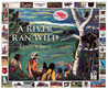 A River Ran Wild: An Environmental History A River Ran Wild: An Environmental History