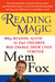 Reading Magic: Why Reading Aloud to Our Children Will Change Their Lives Forever