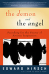 The Demon and the Angel: Searching for the Source of Artistic Inspiration The Demon and the Angel: Searching for the Source of Artistic Inspiration