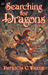 Searching for Dragons by Patricia C. Wrede Searching for Dragons by Patricia C. Wrede