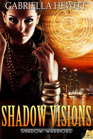 Shadow Visions (Shadow Warriors, #2)