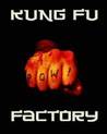 Kung Fu Factory (Volume 1) Kung Fu Factory (Volume 1)