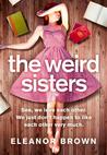 The Weird Sisters
