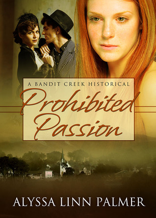 Prohibited Passion (Bandit Creek, #10)