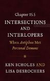 Chapter 15.5: Intersections and Interlopers: When Antiphon Met Personal Demons 