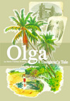 Olga: A Daughter's Tale