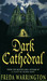 Dark Cathedral (Dark Cathed...