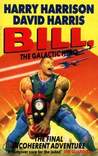 Bill, the Galactic Hero by Harry Harrison