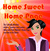 Home Sweet Home Page