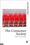 The Consumer Society by Jean Baudrillard