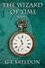 The Wizard of Time (Wizard of Time, #1)