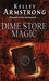 Dime Store Magic (Women of the Otherworld, #3)