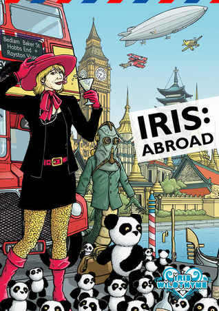 Iris: Abroad (Iris Wildthyme, #4)