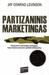 Partizaninis marketingas (Hardcover)