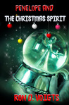 Penelope and The Christmas Spirit (A Penelope Mystery) Penelope and The Christmas Spirit (A Penelope Mystery)
