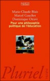 Pour une philosophie politique de l'éducation