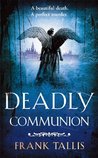 Deadly Communion (Liebermann Papers, #5) Deadly Communion (Liebermann Papers, #5)