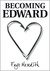 Becoming Edward (ebook)