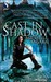 Cast in Shadow (Chronicles of Elantra, #1)