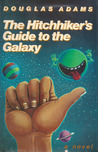 The Hitchhiker's Guide to the Galaxy by Douglas Adams